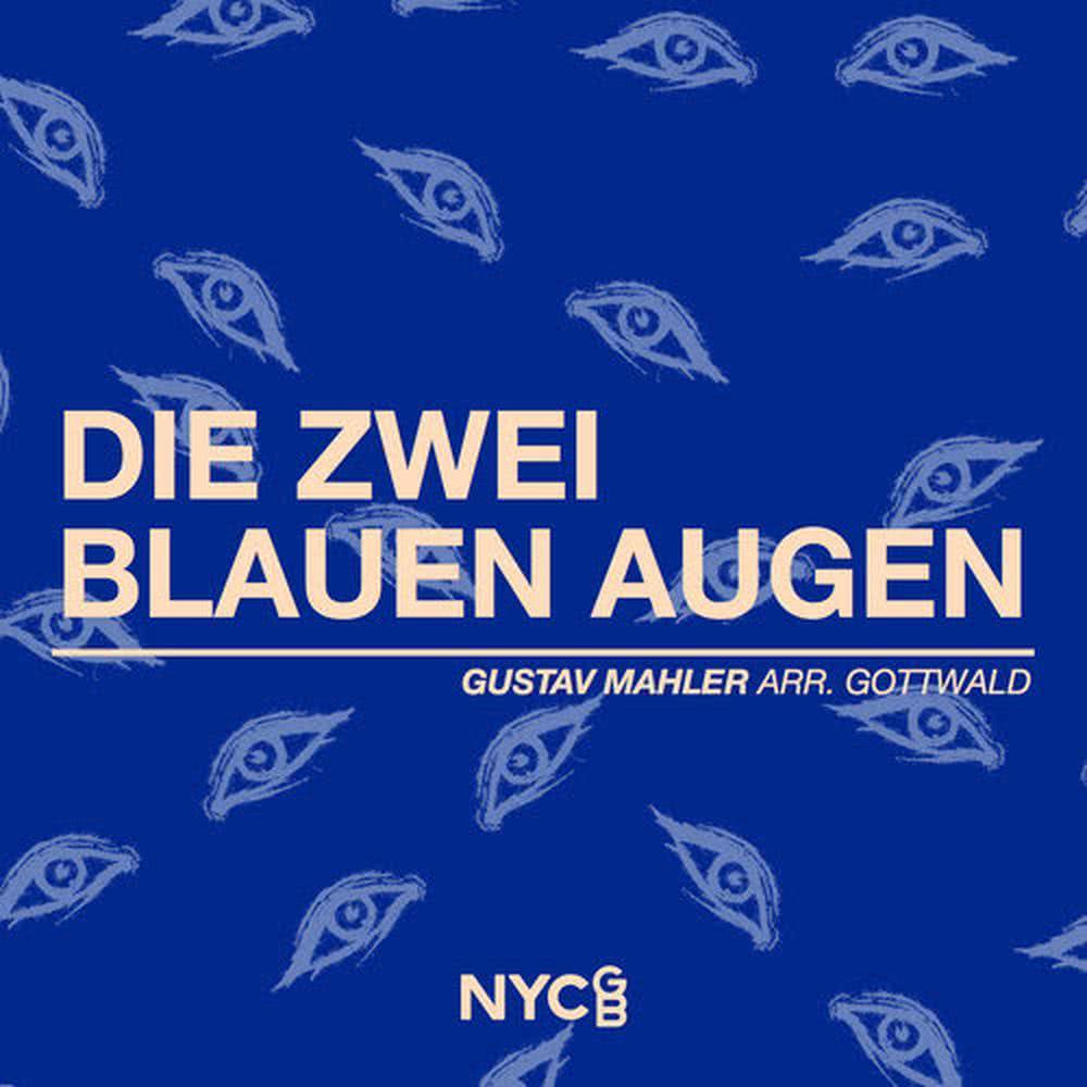 Lieder eines fahrenden Gesellen: IV. Die Zwei Blauen Augen (Arr. Clytus Gottwald)