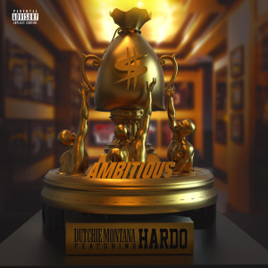 Album Ambitious (Explicit) from Dutchie Montana