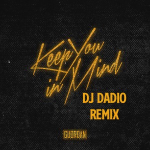 อัลบัม Keep You in Mind (DJ Dadio Remix) ศิลปิน Guordan Banks