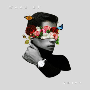 Listen to Wake Up (Explicit) song with lyrics from Drivy