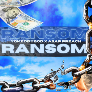 Album Ransom from yokedbyGod