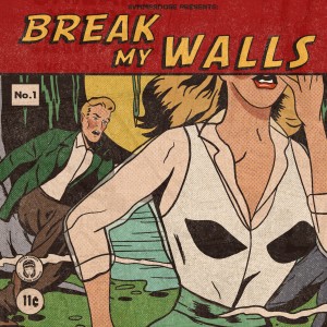Album Break My Walls (Explicit) from Svmmerdose