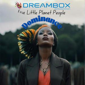 收聽Dreambox Studios的Dominance (feat. Little Planet People)歌詞歌曲