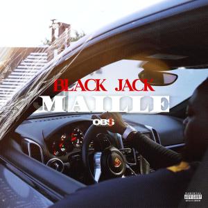 อัลบัม Maille (Explicit) ศิลปิน Black Jack Obs