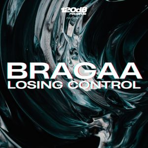 Bragaa的專輯Losing Control