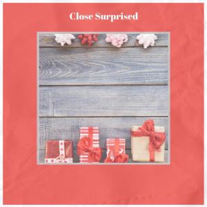 ดาวน์โหลดและฟังเพลง Close Surprised พร้อมเนื้อเพลงจาก Daan Maano