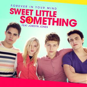 อัลบัม Sweet Little Something (feat. Jordyn Jones) ศิลปิน Forever in Your Mind