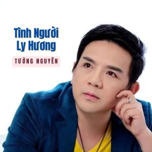 Album Tình Người Ly Hương #1 from Tường Nguyên