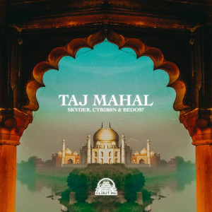 ดาวน์โหลดและฟังเพลง Taj Mahal พร้อมเนื้อเพลงจาก Skyder