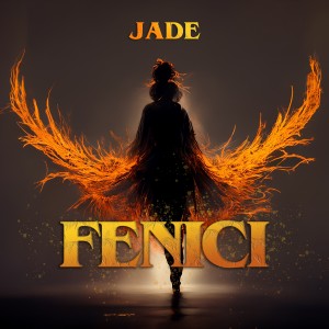 อัลบัม Fenici ศิลปิน JADE