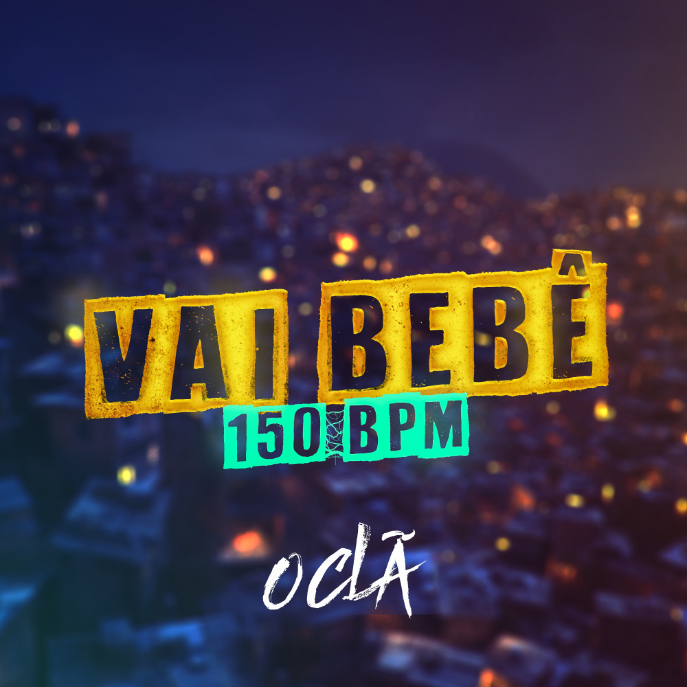 Vai Bebê(150 Bpm)