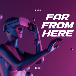 的專輯Far From Here