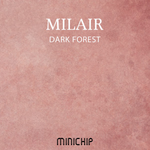 Album Dark Forest oleh Milair