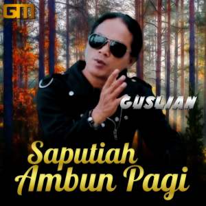 Album Saputiah Ambun Pagi oleh Guslian