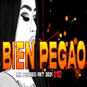 BIEN PEGAOO Mix PERREO RKT