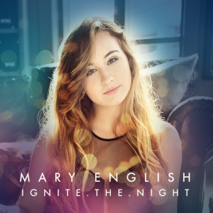 Listen to Ignite The Night song with lyrics from Mary English