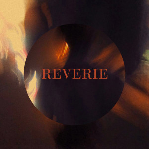 收听Zeiyan的Reverie歌词歌曲