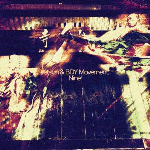 ดาวน์โหลดและฟังเพลง Nine (feat. Bdy Movement) พร้อมเนื้อเพลงจาก Jetson