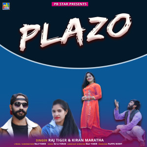 Album Plazo from Raj Tiger