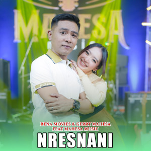 Nresnani dari Gerry Mahesa