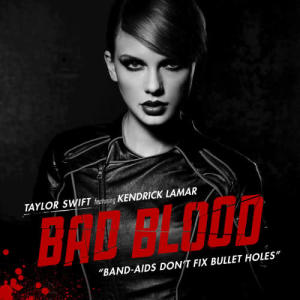 Dengarkan lagu Bad Blood nyanyian Taylor Swift dengan lirik