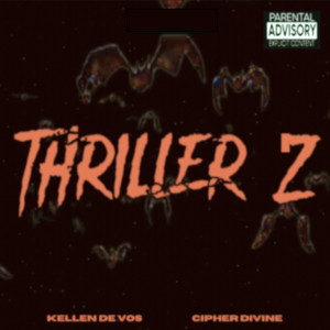 Dengarkan lagu Thriller 2 (Explicit) nyanyian Kellen De Vos dengan lirik