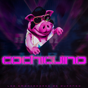 Listen to Cochicuino song with lyrics from Los Empacadores de Durango