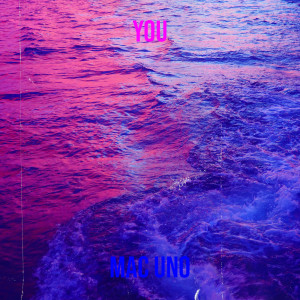 Album You (Explicit) oleh Mac Uno