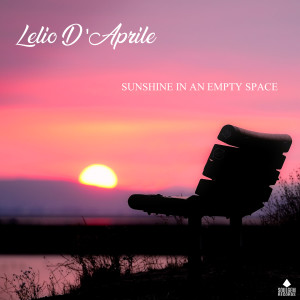 Lelio D'Aprile的专辑Sunshine in an Empty Space