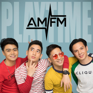 อัลบัม Playtime ศิลปิน AM/FM