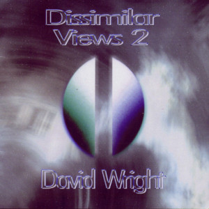 ดาวน์โหลดและฟังเพลง Dissimilar Views พร้อมเนื้อเพลงจาก David Wright