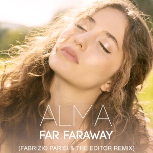 Fabrizio Parisi的專輯Far Faraway (Fabrizio Parisi & The Editor Remix)