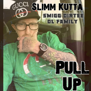 อัลบัม Pull Up ศิลปิน Slimm Kutta