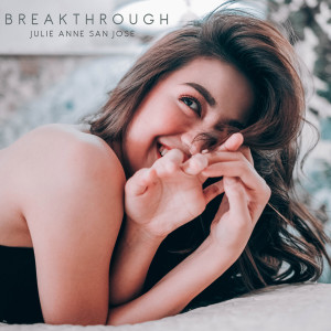 收听Julie Anne San Jose的Your Song (My One and Only You)歌词歌曲