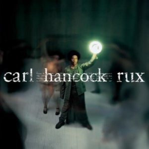Carl Hancock Rux的專輯Rux Revue