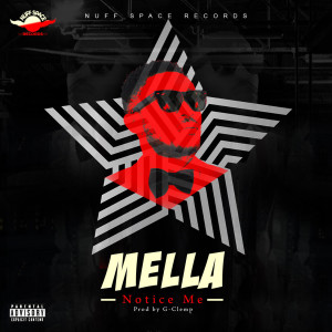 收聽Mella的Notice Me (Explicit)歌詞歌曲