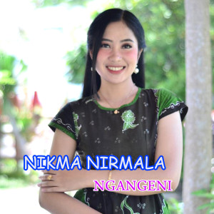 Listen to Ngangeni song with lyrics from Nikma Nirmala