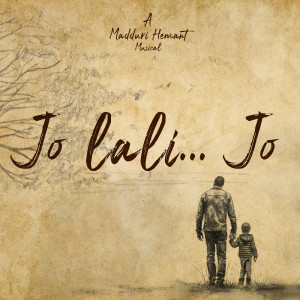 Listen to Jo Lali Jo song with lyrics from Madduri Hemant