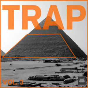 Total Trap Music: The Very Best of Trap, Vol. 3