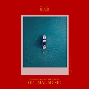 Nieman J的專輯Optimal Music (Explicit)