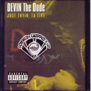 收聽Devin the Dude的Doobie Ashtray (Explicit)歌詞歌曲