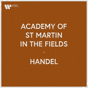 Academy Of St. Martin-In-The-Fields的專輯Academy of St Martin in the Fields - Handel
