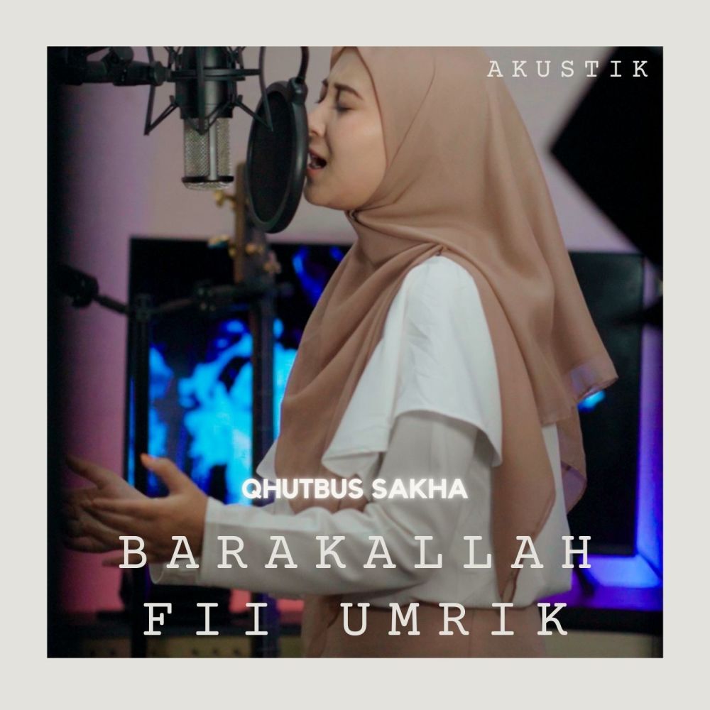 Barakallah Fii Umrik (Akustik)