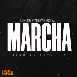 收聽London Stanley的Marcha歌詞歌曲