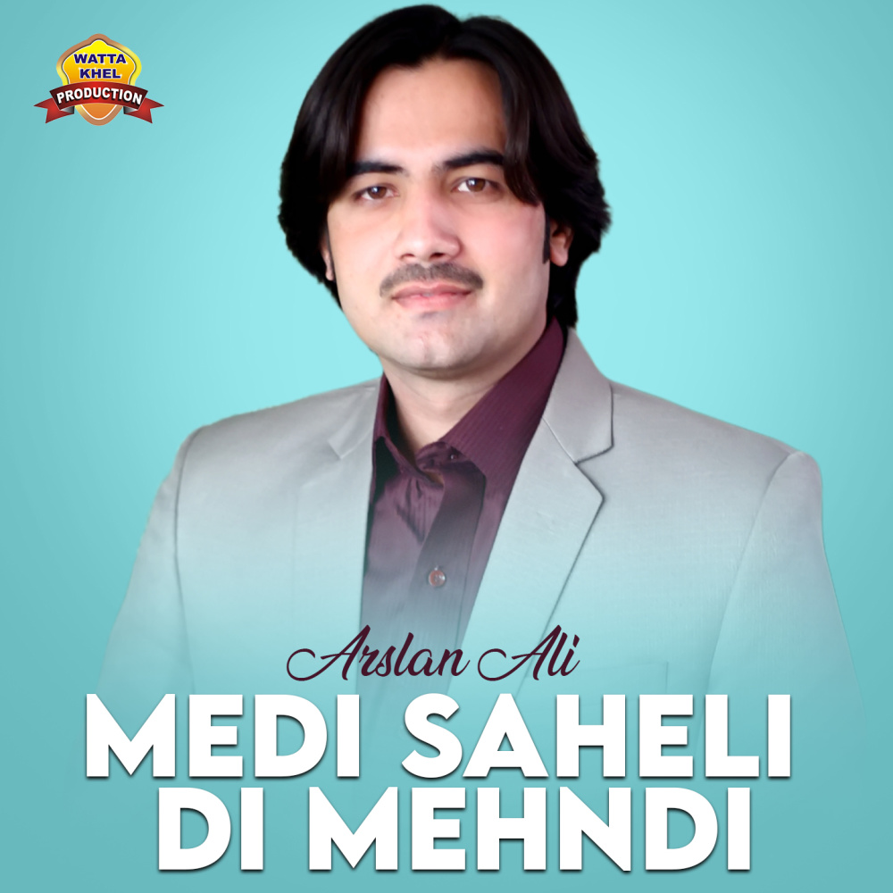 Medi Saheli Di Mehndi