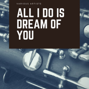 Frank Sinatra' Orchestra的專輯All I Do Is Dream of You