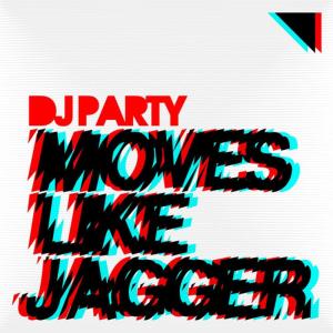 ดาวน์โหลดและฟังเพลง Moves Like Jagger (Movin' Radio Edit) พร้อมเนื้อเพลงจาก DJ Party