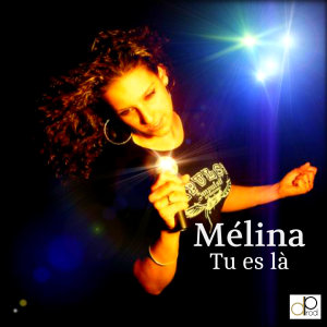 Listen to Tu es là song with lyrics from Melina