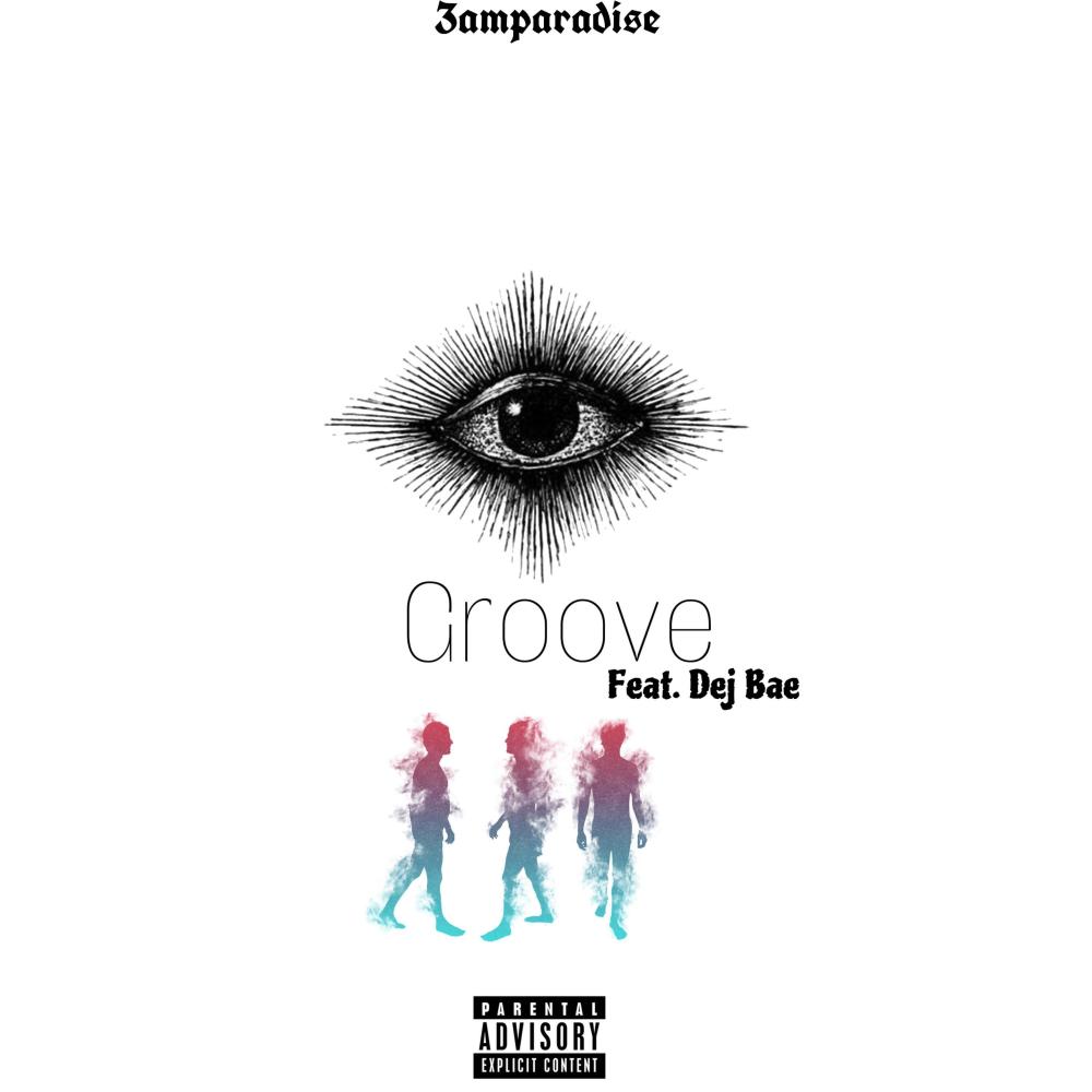 Groove (feat. Dej Bae) (Explicit)