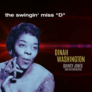 Quincy Jones And His Orchestra的专辑The Swingin' Miss "D"